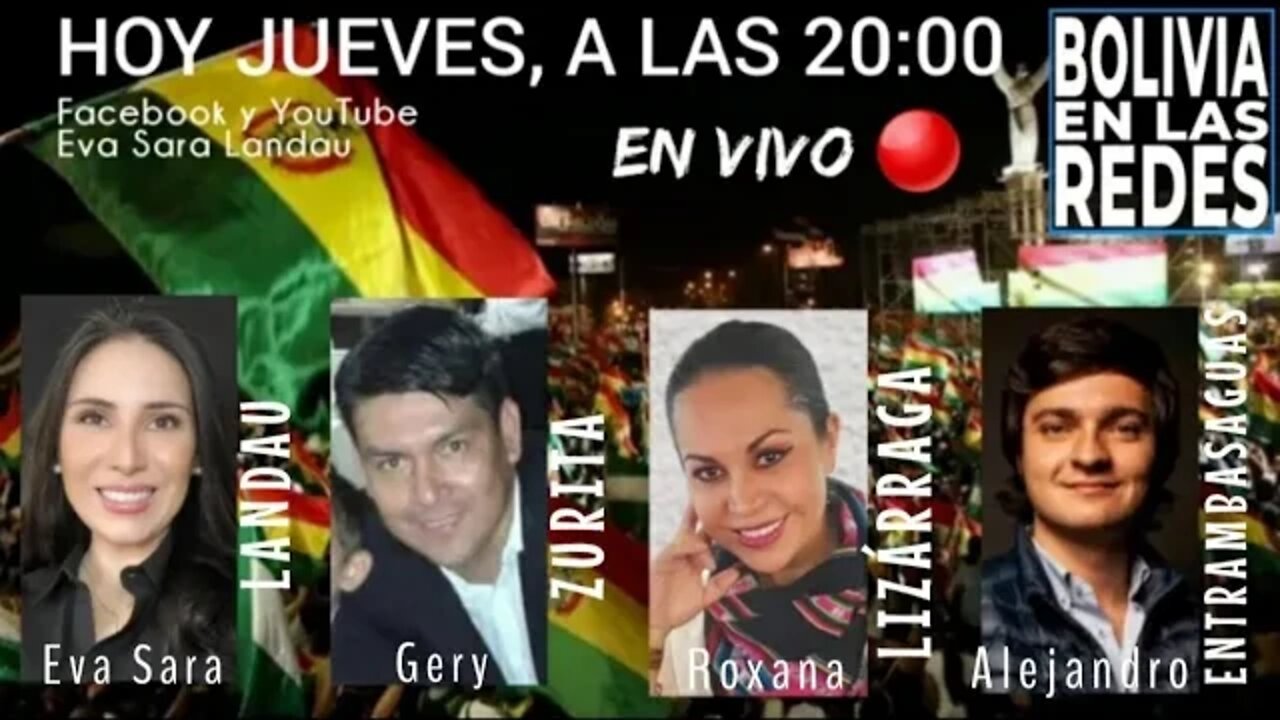 BOLIVIA EN LAS REDES, CON ALEJANDRO ENTRAMBASAGUAS Y ROXANA LIZÁRRAGA