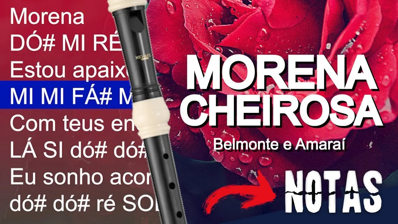 Morena cheirosa - Belmonte e Amaraí - Cifra melódica