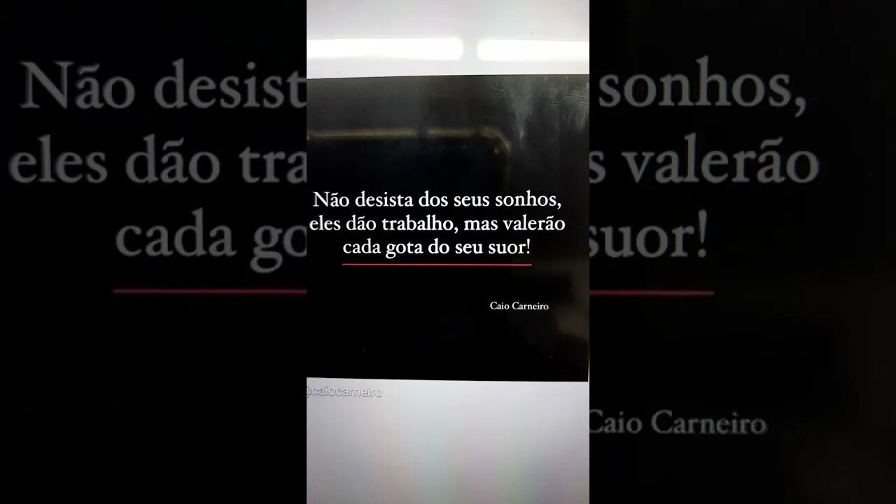 Nunca desista de seus sonhos