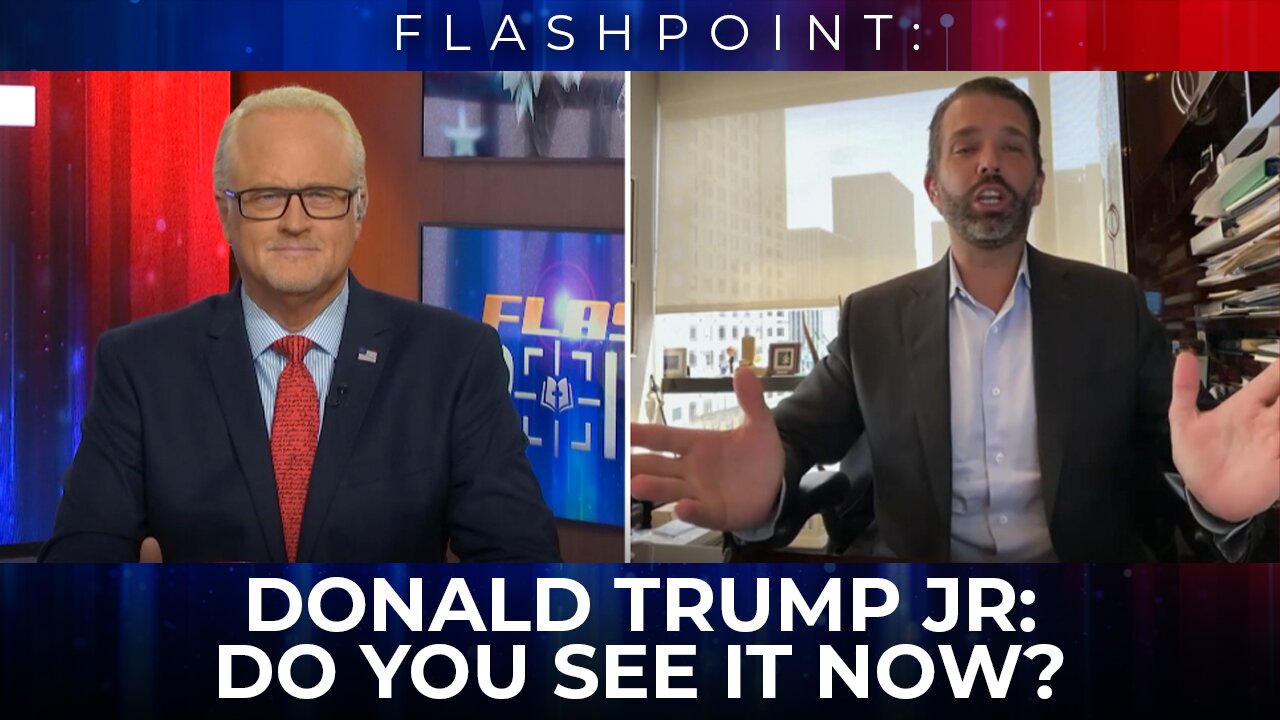 FlashPoint: Donald Trump Jr. | America, Do You See It Now?