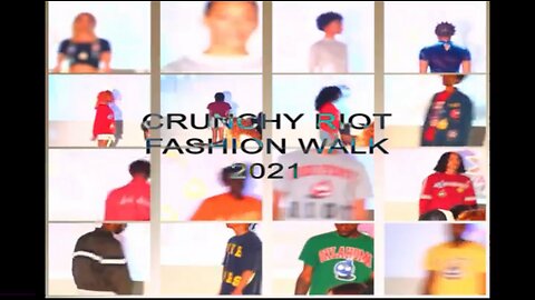 CRUNCHY RIOT FASHION WALK 2021 Recap video