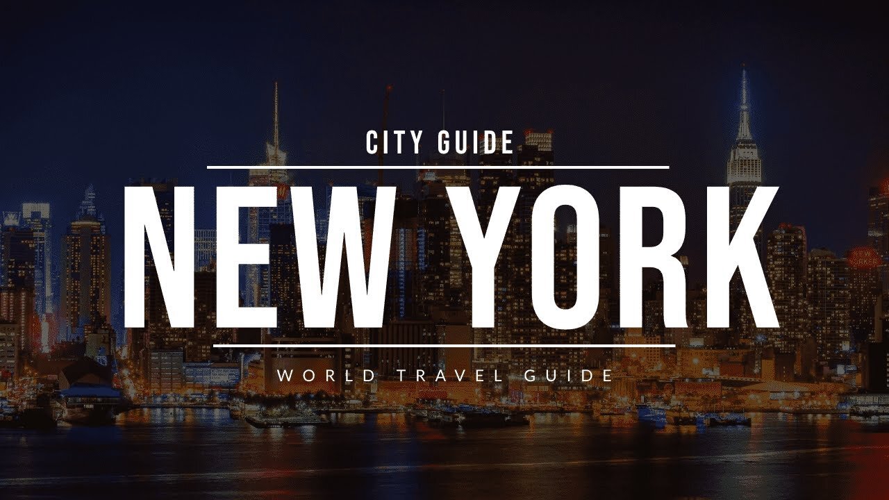 NEW YORK City Guide | Travel Guide