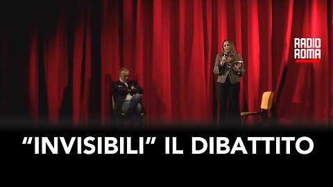 "INVISIBILI" IL DIBATTITO (Frascati 23/02/2023)