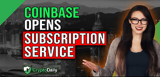 Coinbase Opens Subscription Service, Crypto Daily TV 19/5/2023