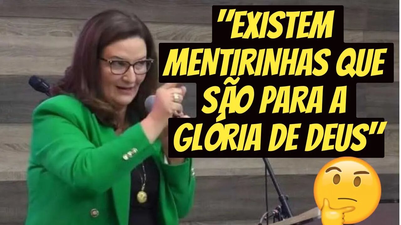 MENTIRINHA PARA A GLÓRIA DE DEUS