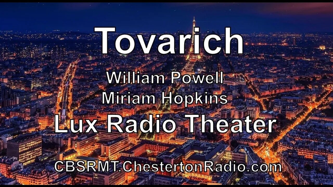 Tovarich - William Powell - Miriam Hopkins - Lux Radio Theater