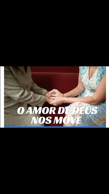 O AMOR DE DEUS NOS MOVE.#shorts