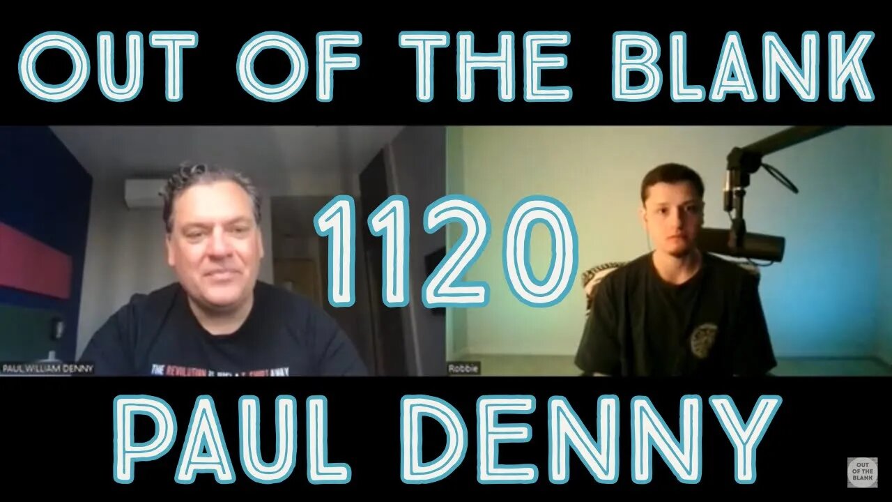 Out Of The Blank #1120 - Paul Denny