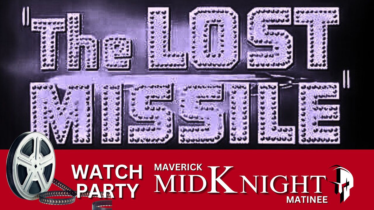 The Lost Missile (1958) | Maverick MidKnight Matinee Watch Party