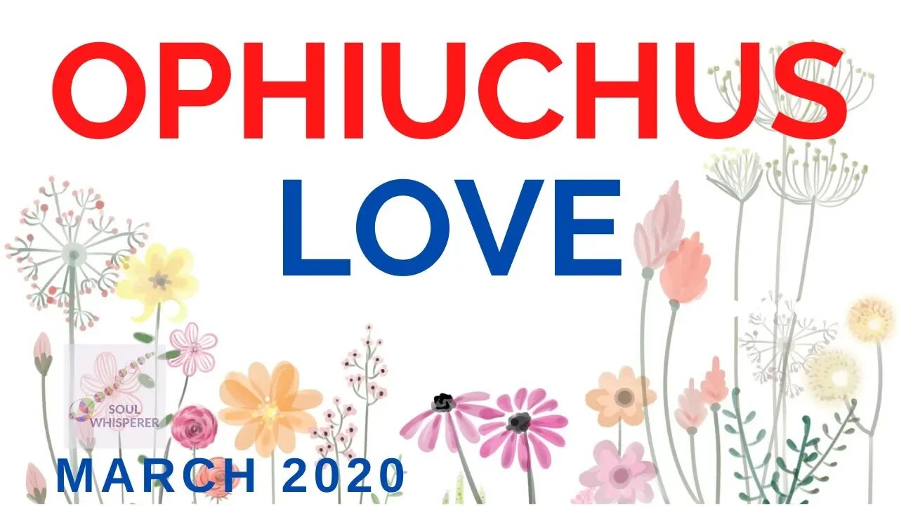 ⛎💓OPHIUCHUS LOVE💓 ⛎: Hot! Hot! Hot! * March