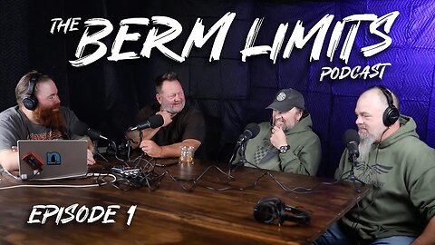 Jay Gibson and Garry Marr - Berm Limits Ep1