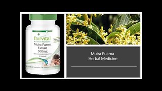 Muira Puma Bark Herbal Medicine Benfits