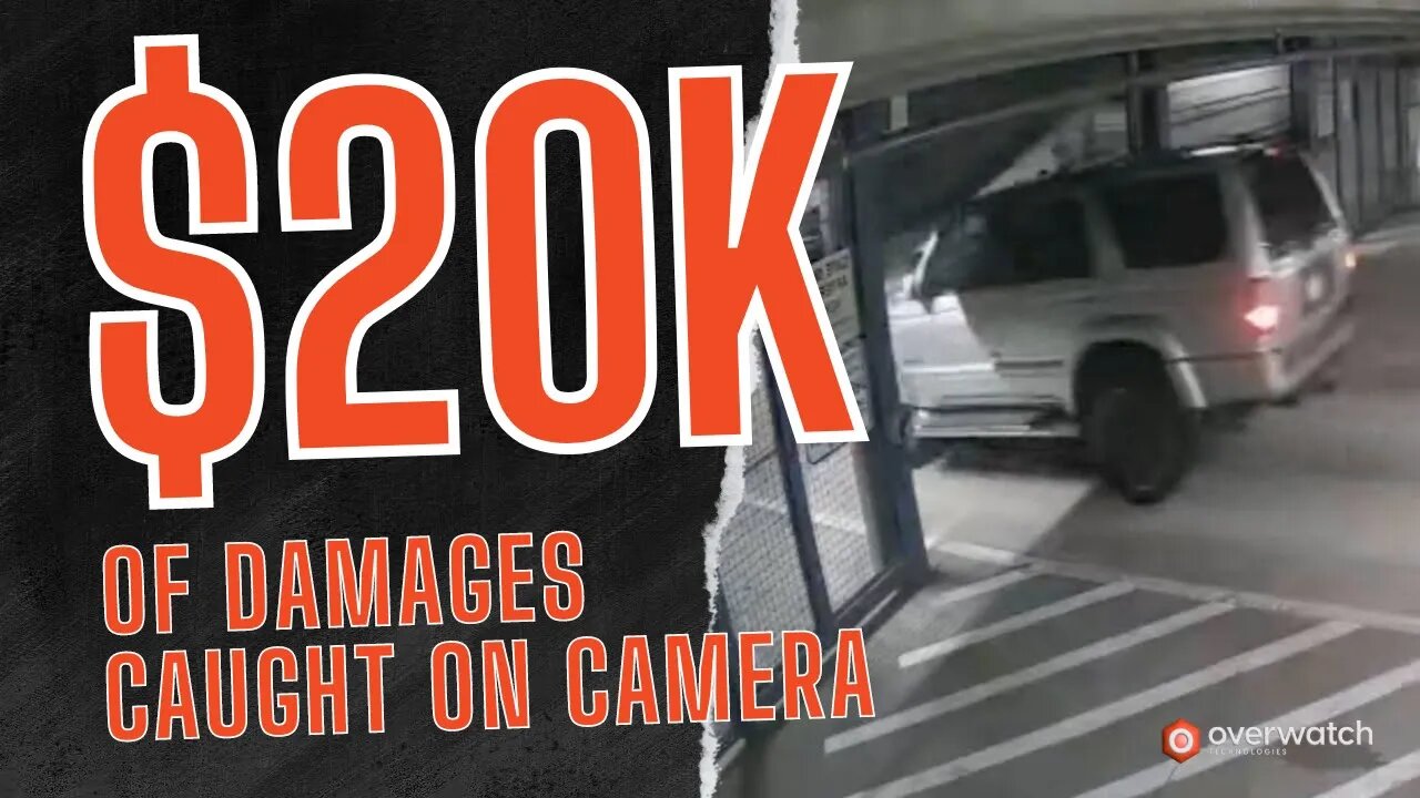 $20,000 Worth of Damages Caught on Camera