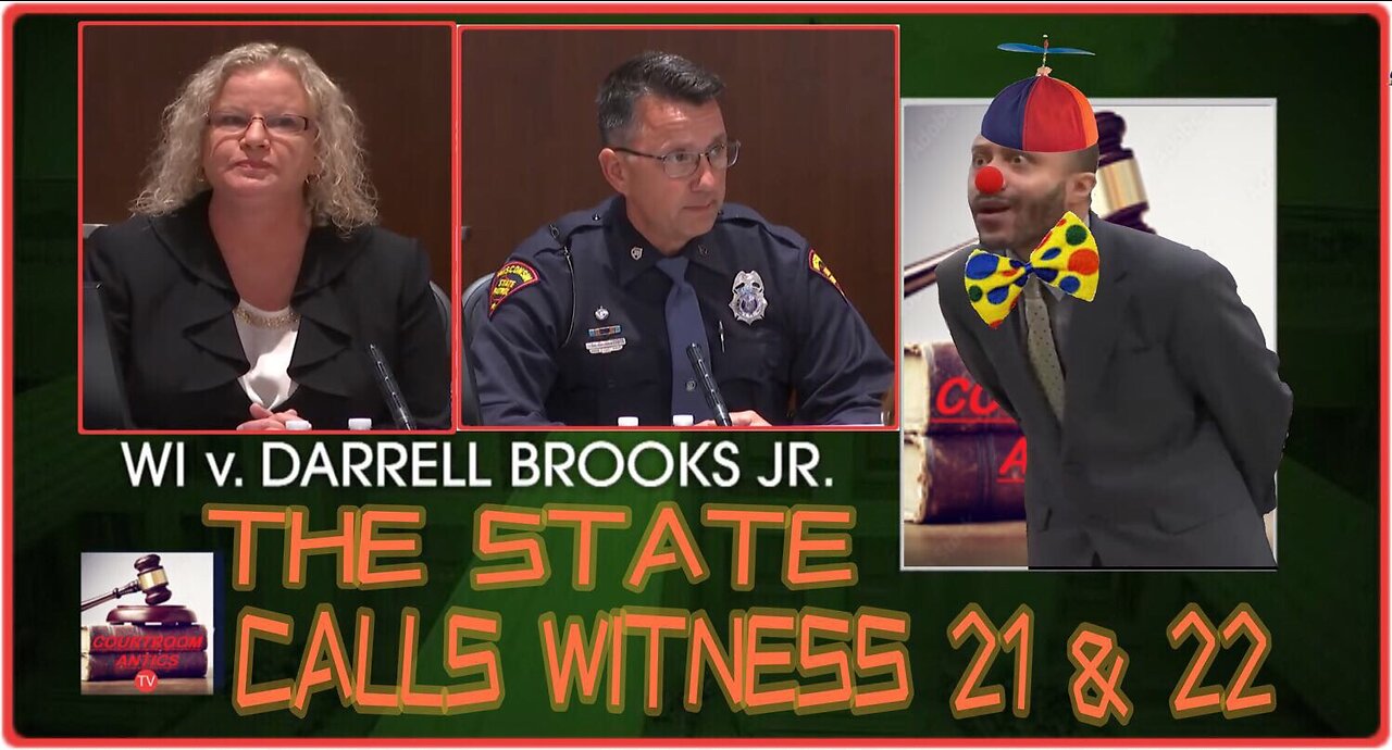 Darrell Brooks Trial : The State Calls Witness 21 & 22