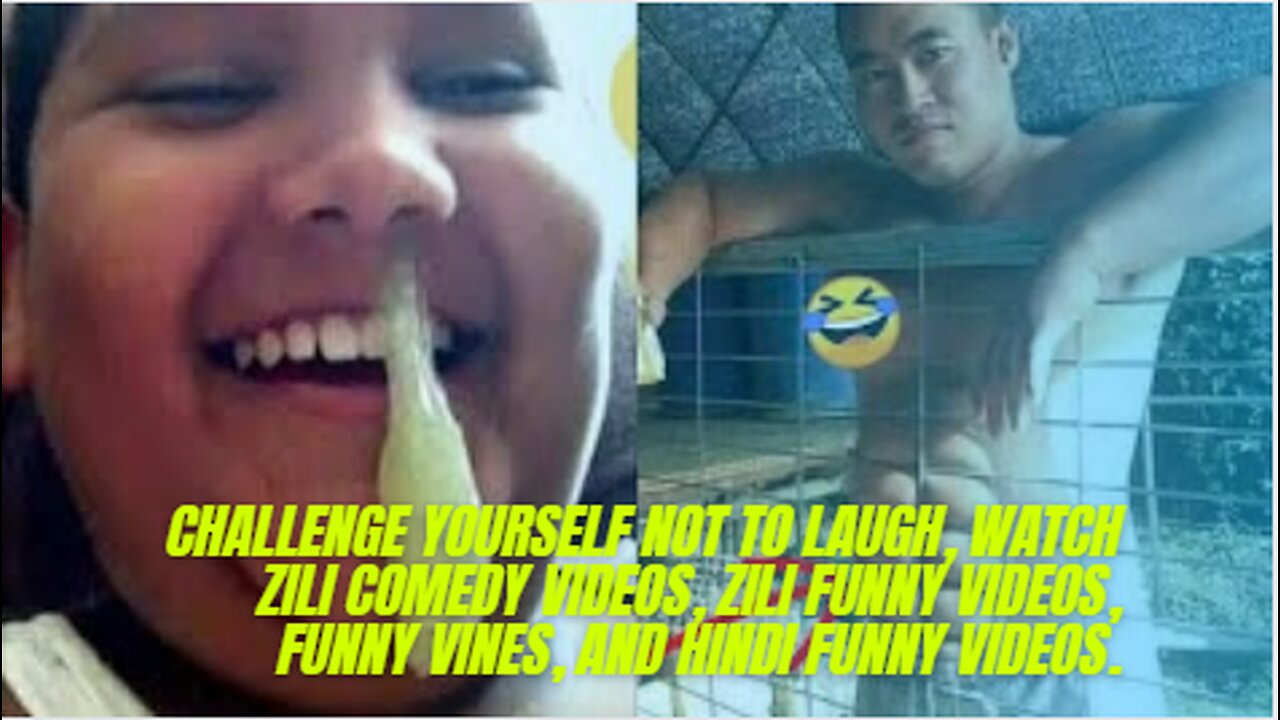 CHALLENGE YOURSELF NOT TO LAUGH, WATCH ZILI COMEDY VIDEOS, ZILI FUNNY VIDEOS,