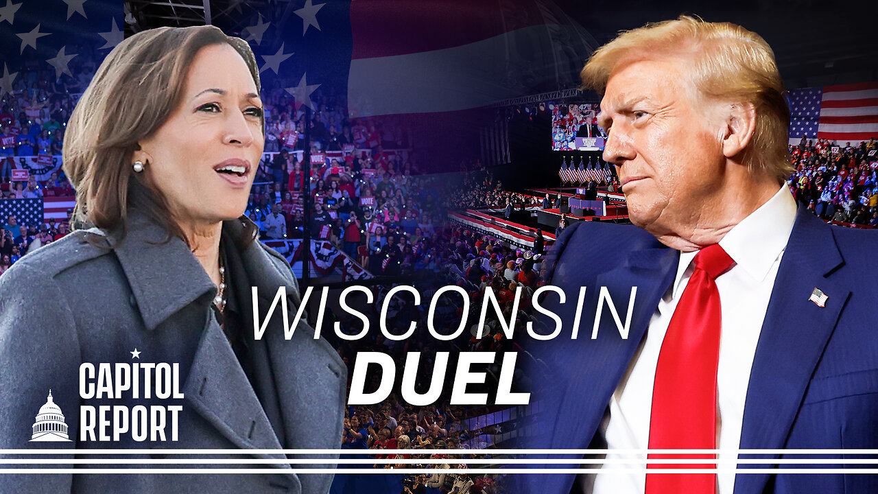 4 Days to Go: Trump, Harris Deliver Closing Arguments in Wisconsin | Capitol Report