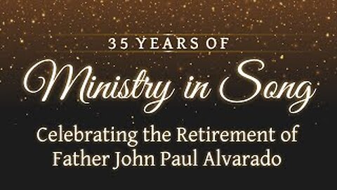 35 Years of Ministry in Song Farewell Concert // August 18, 2023 // Church of the Sacred Heart