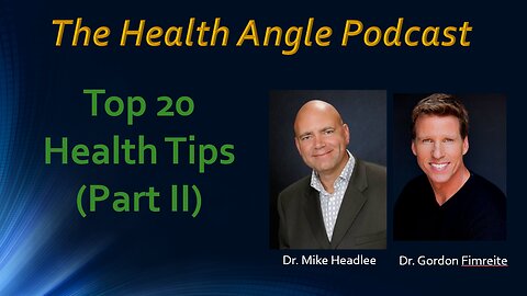 Top 20 Health Tips (Part II)