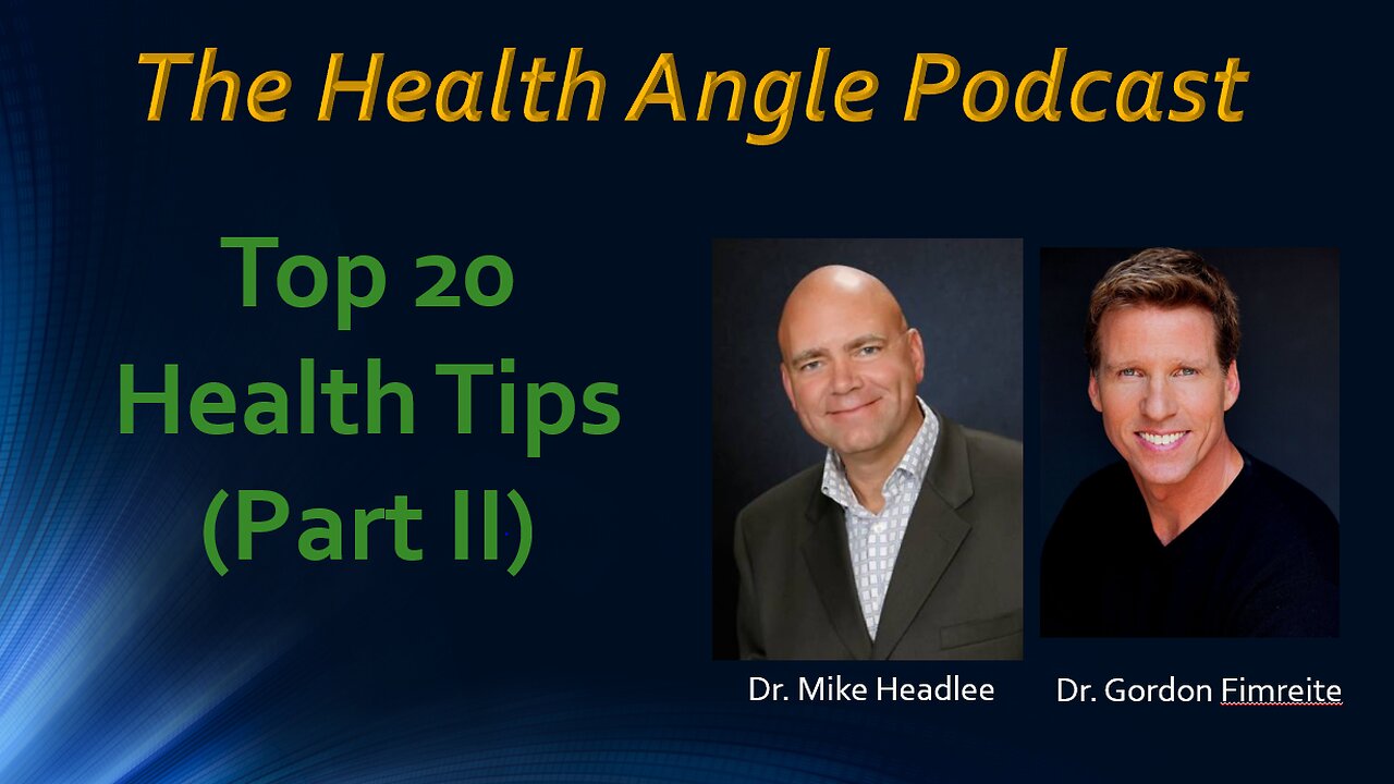 Top 20 Health Tips (Part II)