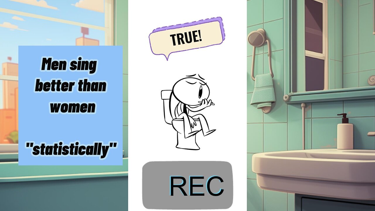 Men sing better than women, statistically!
