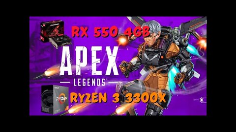 Apex Legends Teste Rx 550 4gb e Ryzen 3 3300x