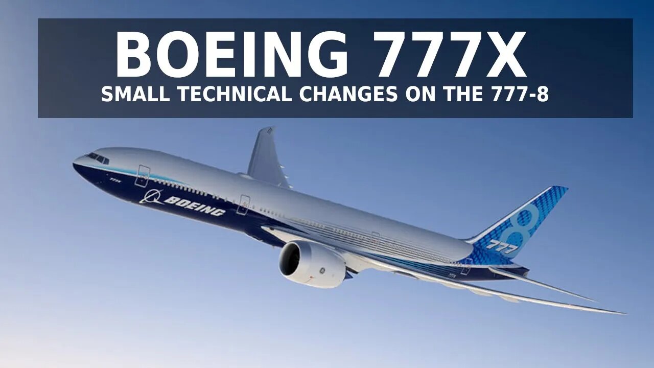 Boeing 777X: Small Technical Changes on the 777-8