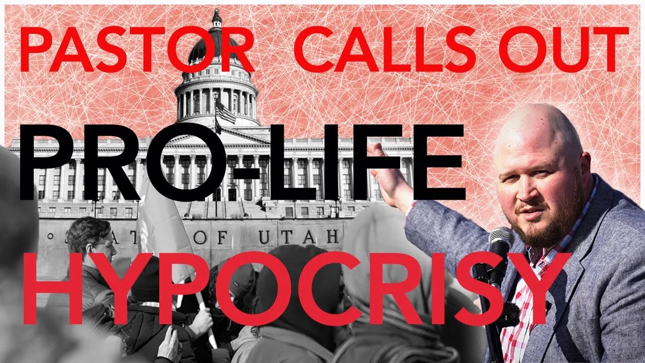 Pastor Calls Out Pro-Life Hypocrisy