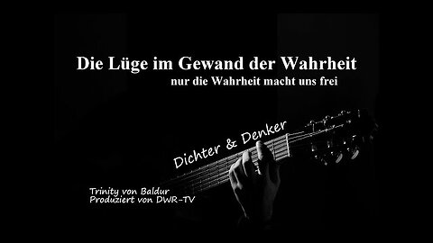 Die Lüge im Gewand der Wahrheit "Dichter & Denker"