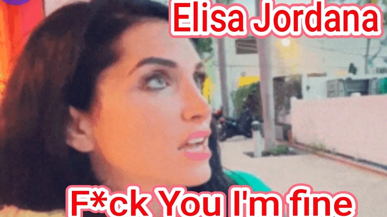 @ElisaJordana F*ck you Im fine song