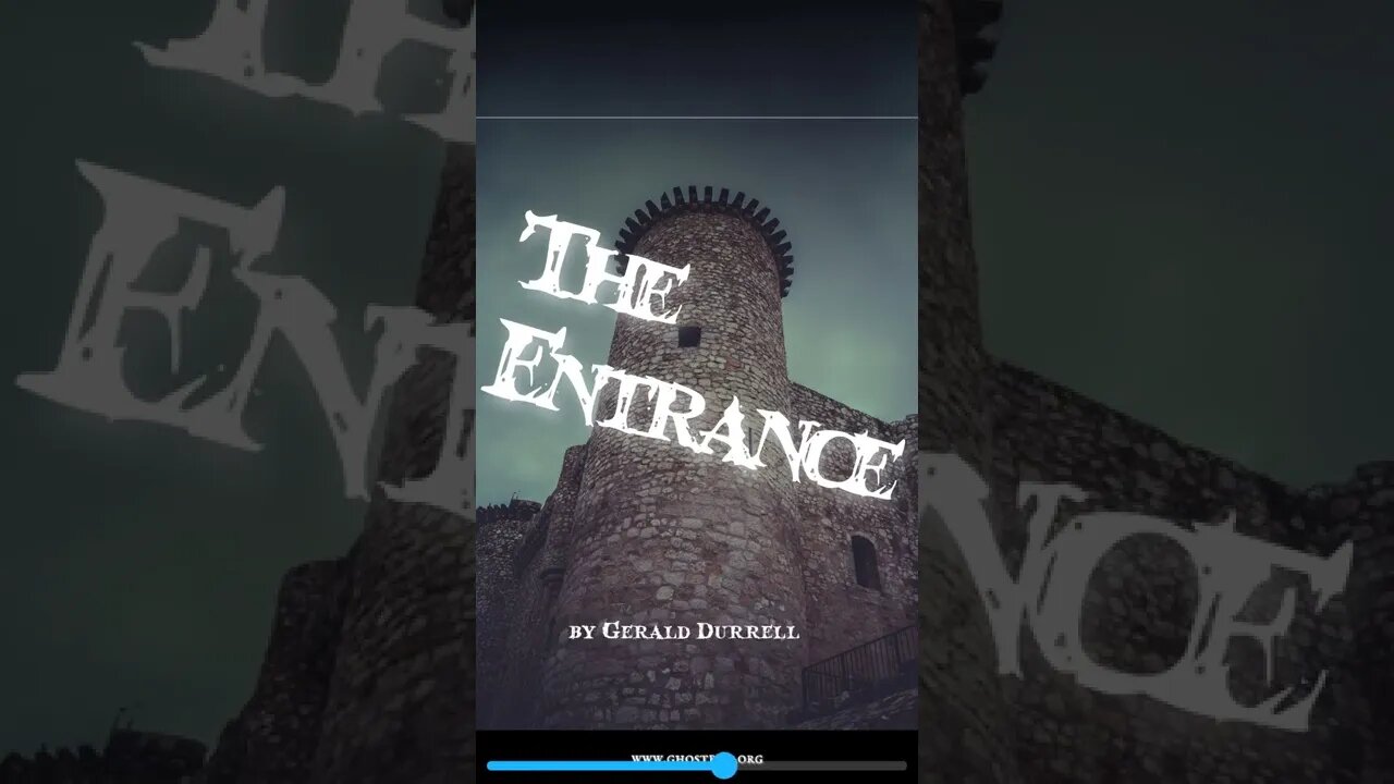 The Entrance by Gerald Durrell (clip)