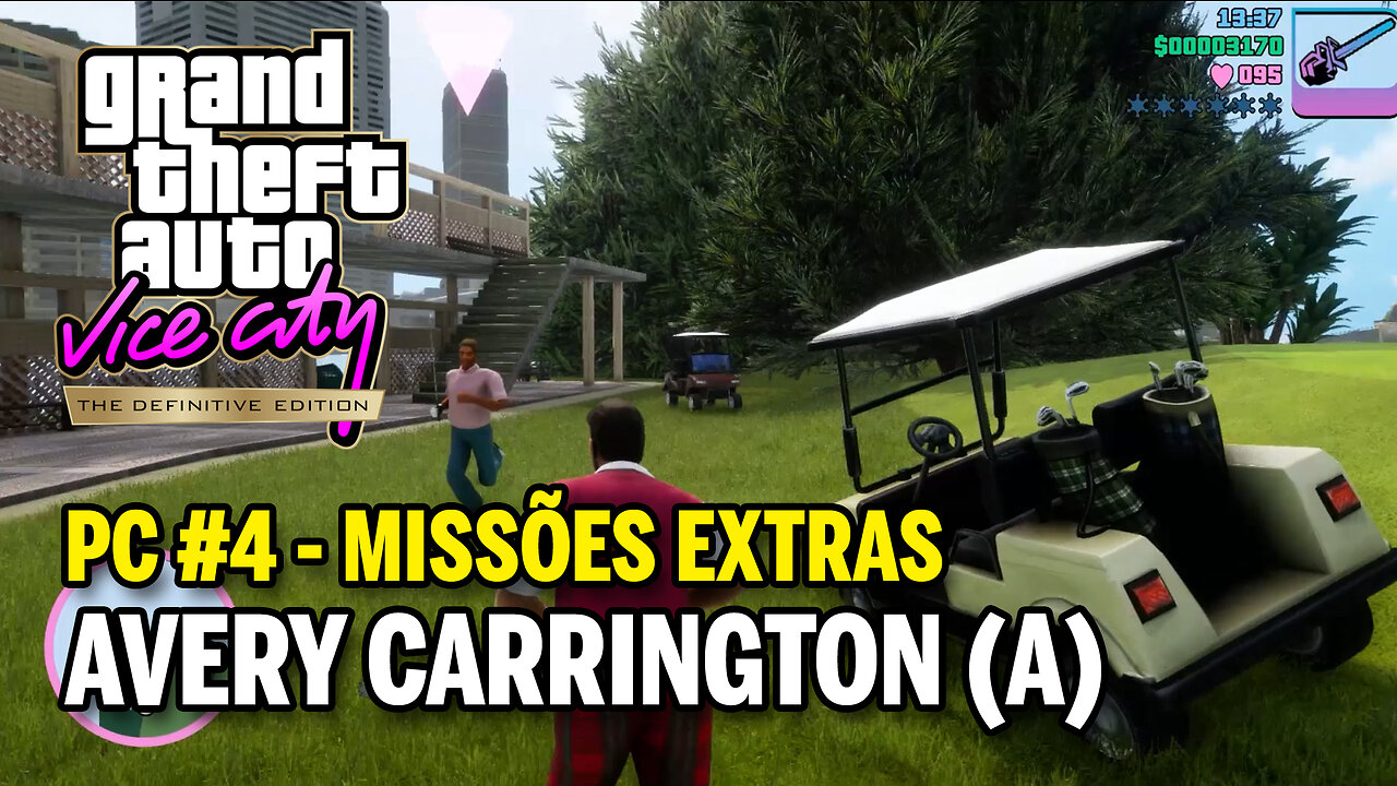 GTA Vice City The Definitive Edition (PC) - #4 MISSÕES PRINCIPAIS - Avery Carrington (A)