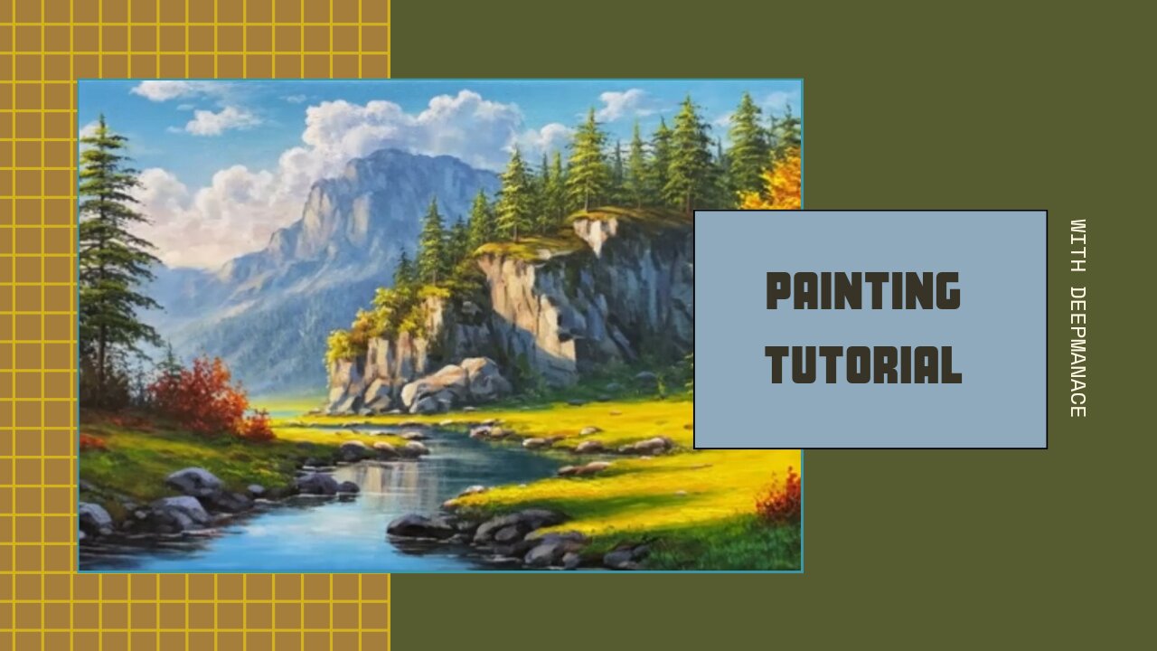 Techniques of painting Mountain and Forest scenes