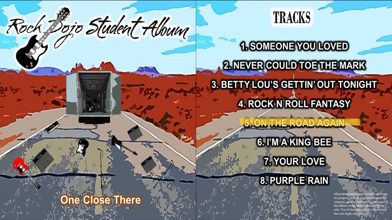 Rock Dojo Student Album #32 “One Close There”: On the Road Again (Willie Nelson Cover) Track 5