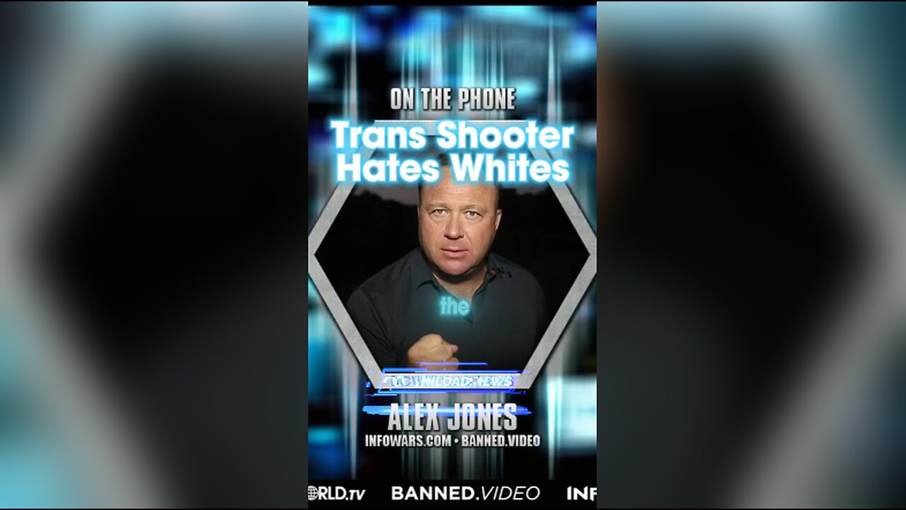 Alex Jones: Suppressed Trans Shooter Manifesto Called For Genocide Against Whites - 11/6/23