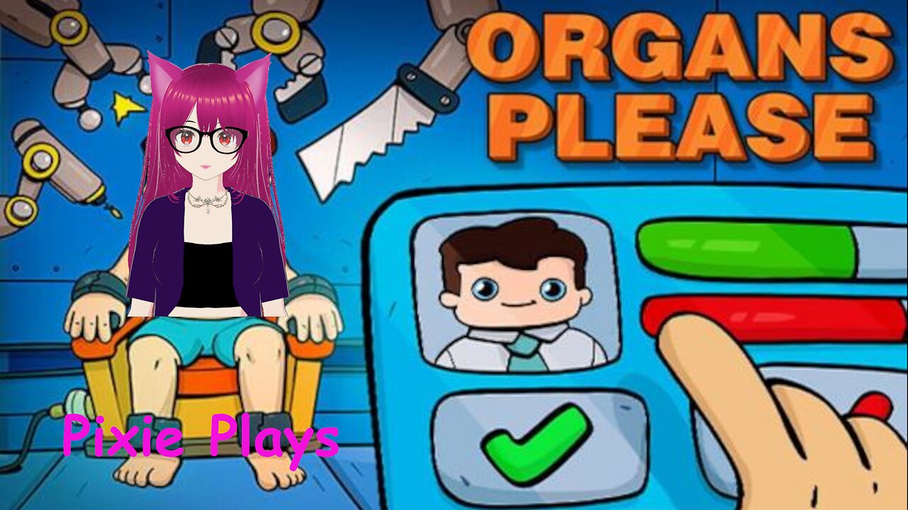 Pixie Plays Organs Please Part 5