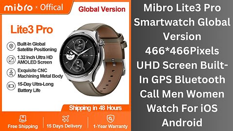 Mibro Lite3 Pro Smartwatch Global Version
