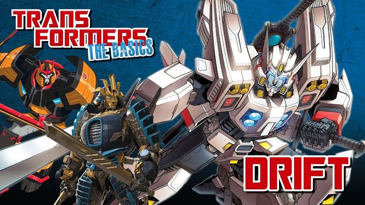 Transformers The Basics: Ep 84 - DRIFT