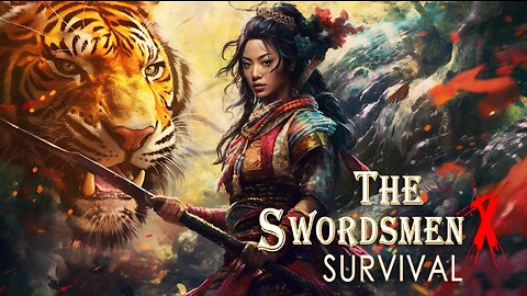 The Swordsman X: Survival | Time to Probe the Chinese Bases