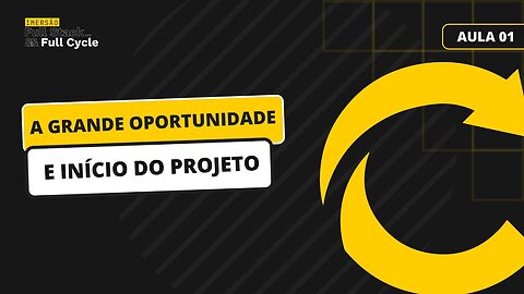 230821.01 - A grande oportunidade e início do projeto (1M3R540 FULL CYCL3)