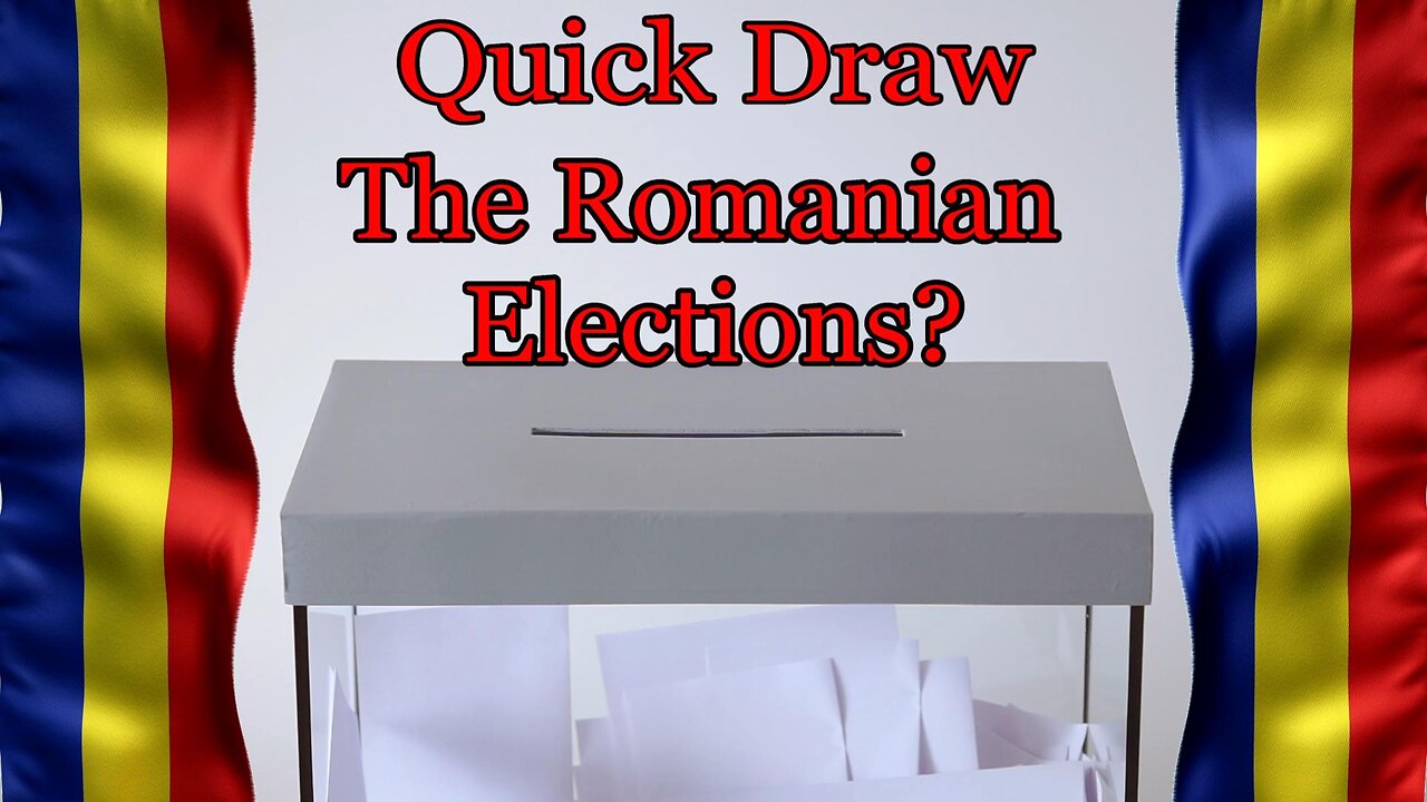 Quick Draw - The Romanian election?