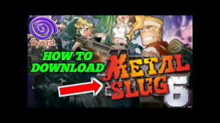 How to Download & Play METAL SLUG 6 (Arcade Version) for the Flycast Emulator Android