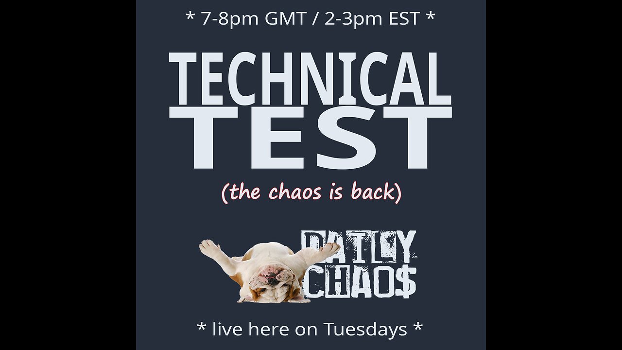 TECH TEST ~ Daily Chaos