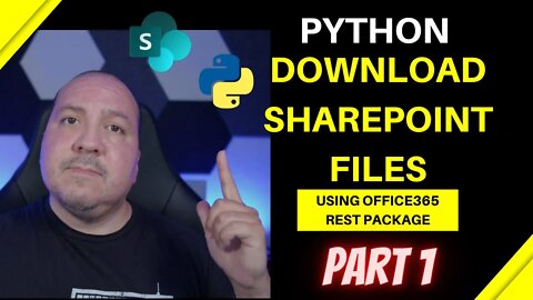 Python Download Files From SharePoint Using Office365 Rest Package Part 1