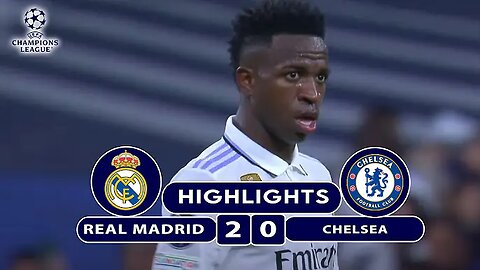 Real Madrid 2 - 0 Chelsea | Highlights | UEFA Champions League | 13th April 2023