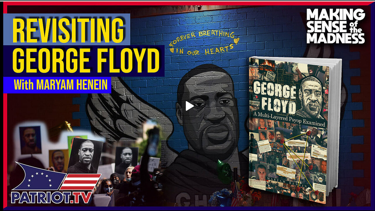 The Reexamination Of George Floyd