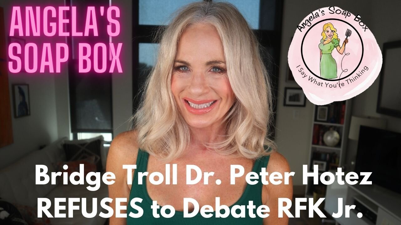 Bridge Troll Dr. Peter Hotez REFUSES to Debate RFK Jr.
