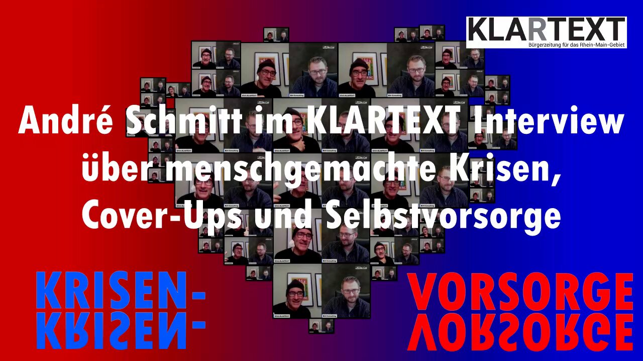 Krisenvorsorgeexperte André Schmitt im KLARTEXT-Interview: Cover-Ups erkennen und selbst vorsorgen