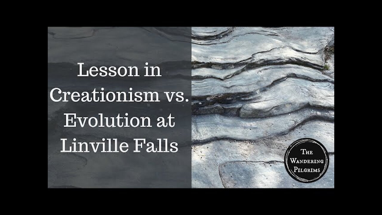 Lesson in Creationism vs. Evolution at Linville Falls