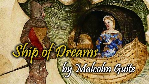 Ship of Dreams by Malcolm Guite