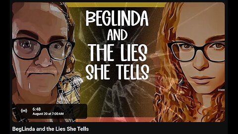 8-20-2024 SamanthaJean "BegLinda and the Lies She Tells" w/ live chat (starts at 8:00)